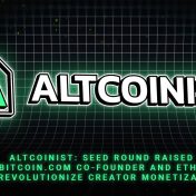 Altcoinist: $1.5M Raised by Bitcoin.com Co-founder and ETH Dev to Revolutionize Creator Monetization
